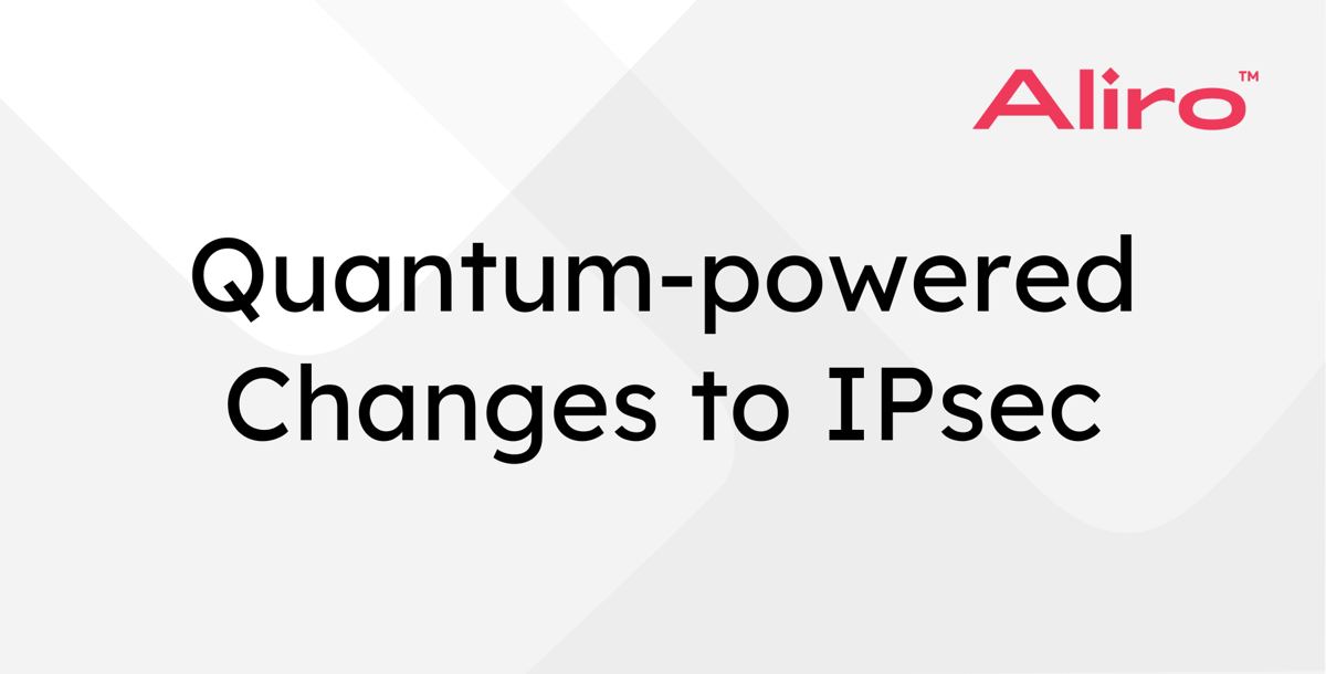 Quantum-powered Changes to IPsec